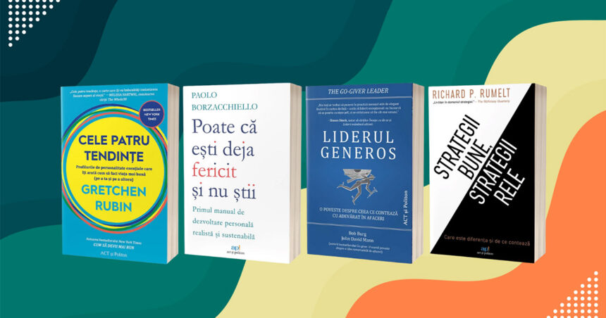 patru carti esentiale pentru o viata personala si profesionala implinita 682ad78e6d5c6