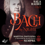 bach by night un eveniment pentru cei care simt muzica dincolo de sunet 68426a8c12262