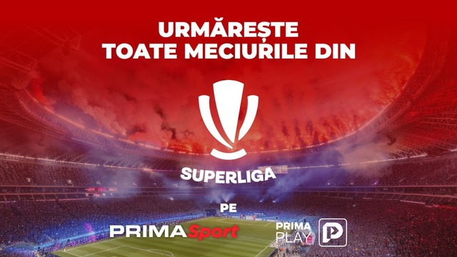 superliga revine la prima sport 6870a7bea0598