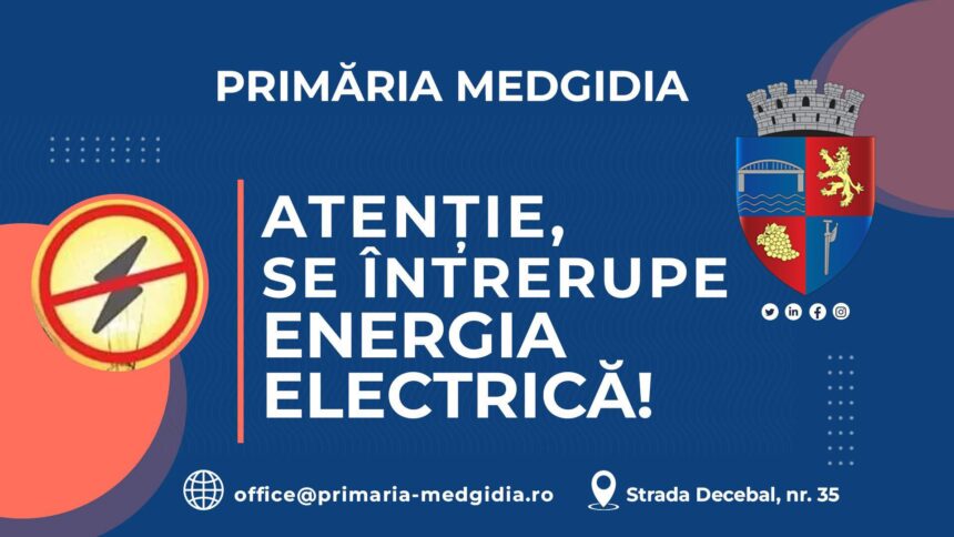 primaria medgidia anunt important pentru cetateni privind intreruperile in alimentarea cu energie electrica 68b6c3d0e1ec9