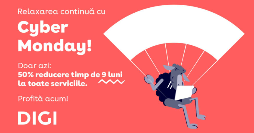 de cyber monday digi prelungeste sezonul ofertelor cu 50 discount in primele noua luni 6911b567f38db