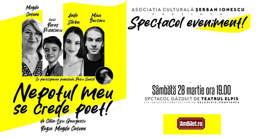 nepotul meu se crede poet teatrul elpis constanta 69c0c5f91fc07