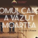 omul care a vazut moartea casa de cultura a sindicatelor constanta 69c9115d078bc