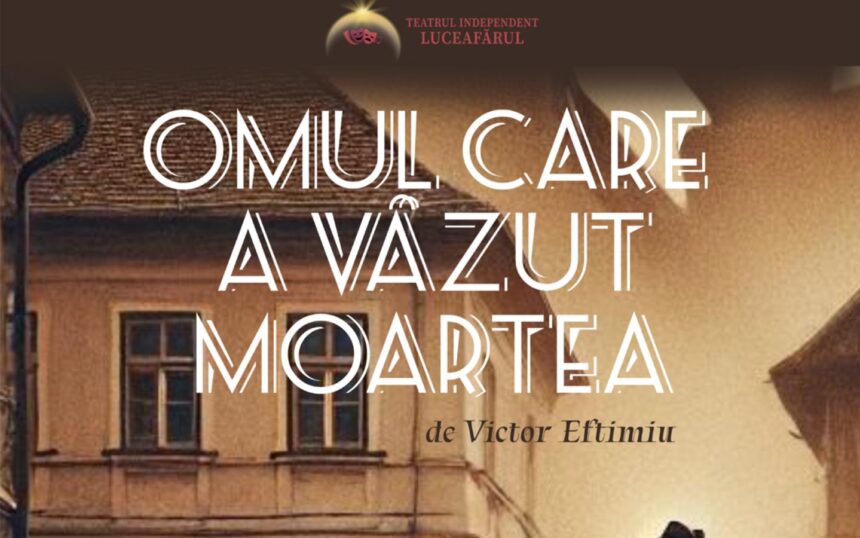 omul care a vazut moartea casa de cultura a sindicatelor constanta 69c9115d078bc