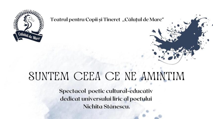 suntem ceea ce ne amintim teatrul calutul de mare constanta 69c8d8fd7eeae